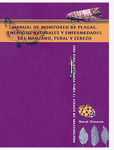 Orchard Monitoring Manual for Pests / El Manual de Monitoreo De Plagas
